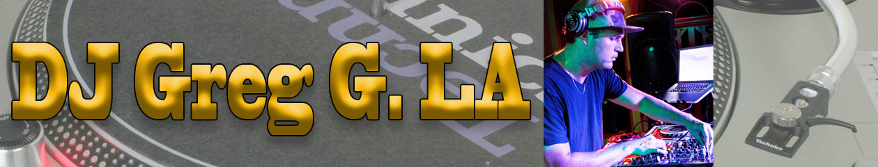 DJ Greg G [Los Angeles]